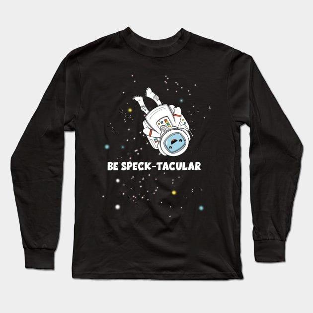 Be Speck-Tacular Long Sleeve T-Shirt by Narwhal-Scribbles